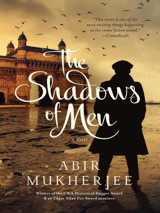 Title details for The  Shadows of Men by Abir Mukherjee - Wait list